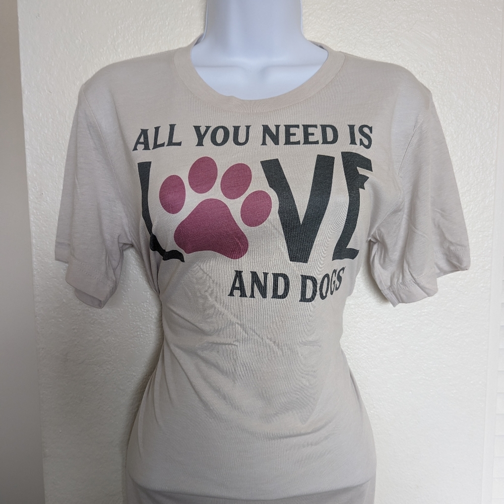 All you need is love & dogs tee